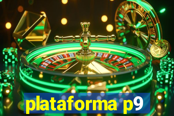 plataforma p9